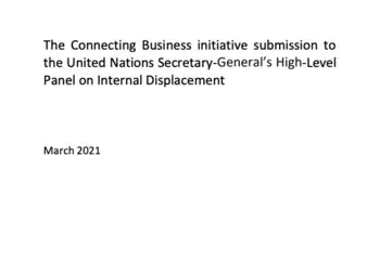 The Connecting Business initiative submission to the United Nations Secretary-General’s High-Level Panel on Internal Displacement