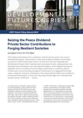 Seizing the Peace Dividend: Private Sector Contributions to Forging Resilient Societies