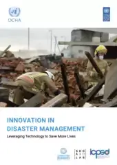 Innovation in Disaster Management: Leveraging Technology to Save More Lives