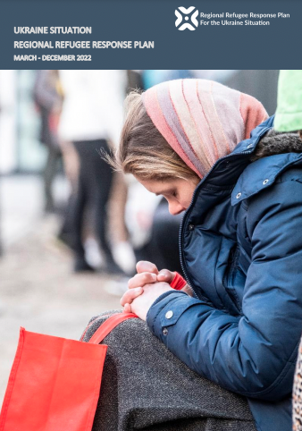 Ukraine Situation Regional Refugee Response Plan (March - December 2022)